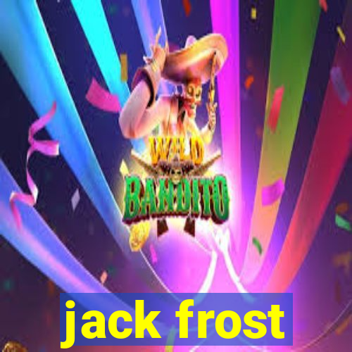 jack frost